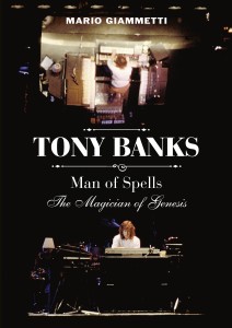 Tony Banks: Man of Spells – The Magician of Genesis